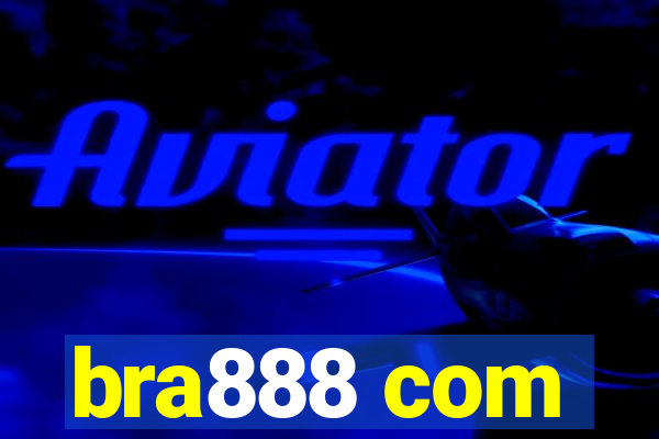bra888 com